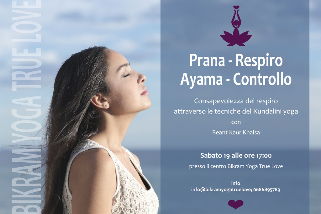 Il respiro è vita: Prana - Respiro Ayama - Controllo